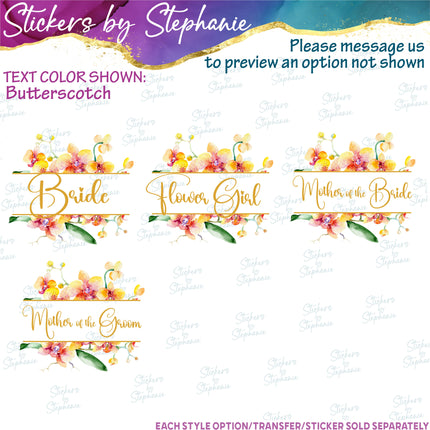 (s06-171) Bridal Wedding Party Orchid Flower Wreath Custom Text Iron-On Transfer or Sticker