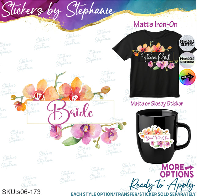 (s06-173) Bridal Wedding Party Orchid Flower Wreath Custom Text Iron-On Transfer or Sticker