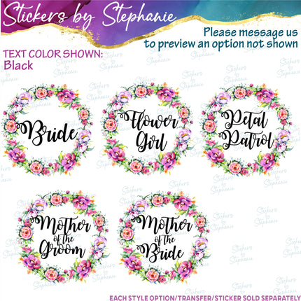 (s06-177) Bridal Wedding Party Rose Wreath Custom Text Iron-On Transfer or Sticker