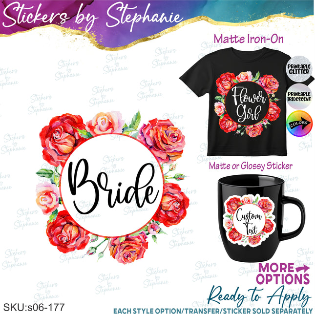 (s06-178) Bridal Wedding Party Rose Wreath Custom Text Iron-On Transfer or Sticker