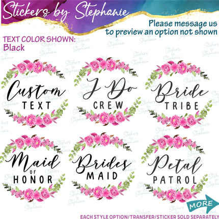 (s06-181) Bridal Wedding Party Rose Dahlia Flower Wreath Custom Text Iron-On Transfer or Sticker