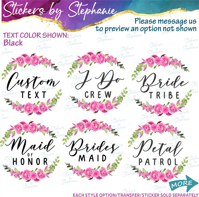 (s06-181) Bridal Wedding Party Rose Dahlia Flower Wreath Custom Text Iron-On Transfer or Sticker