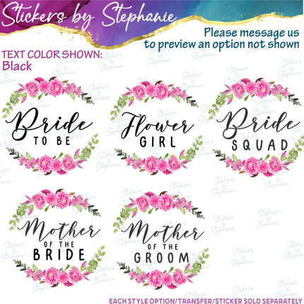 (s06-181) Bridal Wedding Party Rose Dahlia Flower Wreath Custom Text Iron-On Transfer or Sticker