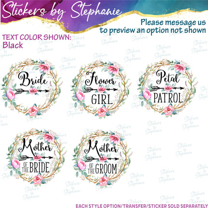(s06-189) Bridal Wedding Party Rose Flower Wreath Custom Text Iron-On Transfer or Sticker