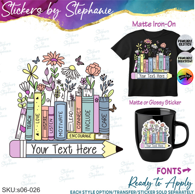 (s06-026) Floral Books Teacher Student Name Custom Iron-On Transfer or Sticker