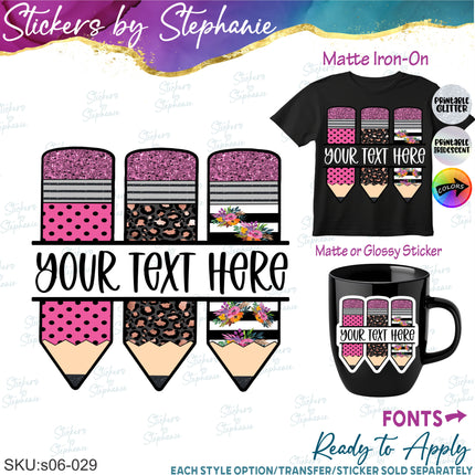 (s06-029) Pink Blue Floral Pencils Student Teacher Name Custom Iron-On Transfer or Sticker