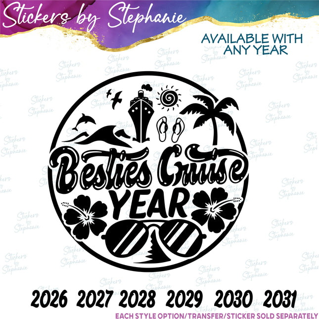 (s03Y-002) Besties Cruise Iron-On Transfer or Sticker
