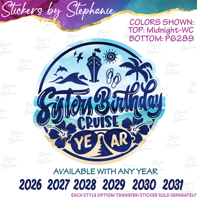 (s04Y-018) Sisters Birthday Cruise Iron-On Transfer