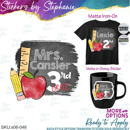 (s06-046) Student Teacher Name Grade Custom Text Iron-On Transfer or Sticker