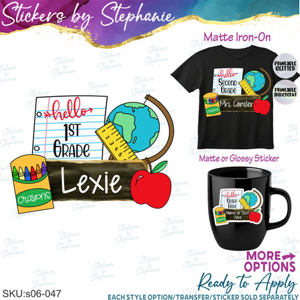 (s06-047) Hello Grade, First Day Back to School Student Teacher Name Custom Iron-On Transfer or Sticker