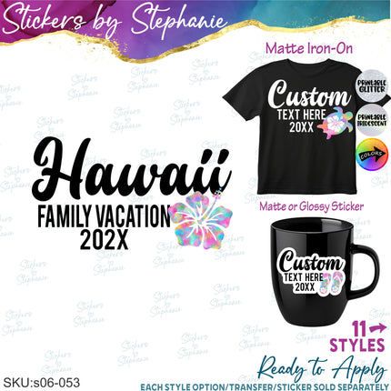 (s06-053) Tropical Family Vacation Custom Text Iron-On Transfer or Sticker