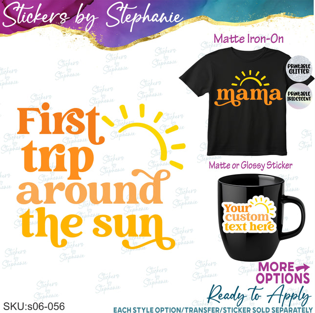 (s06-056) First Trip, Sun, Family Custom Iron-On Transfer