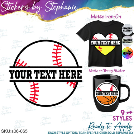 (s06-065) Baseball Split Name Text Custom Iron-On Transfer or Sticker