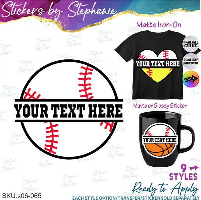 (s06-065) Baseball Split Name Text Custom Iron-On Transfer or Sticker