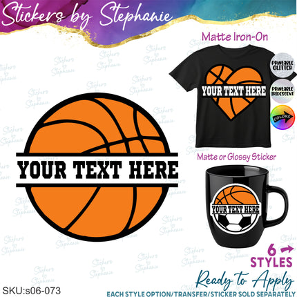 (s06-073) Basketball Split Team Name Text Custom Iron-On Transfer or Sticker
