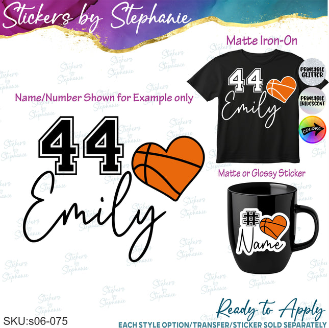 (s06-075) Basketball Heart Ball Player Number Name Custom Iron-On Transfer or Sticker