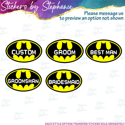 (s06C-006) Batman Wedding Custom Text Iron-On Transfer or Sticker