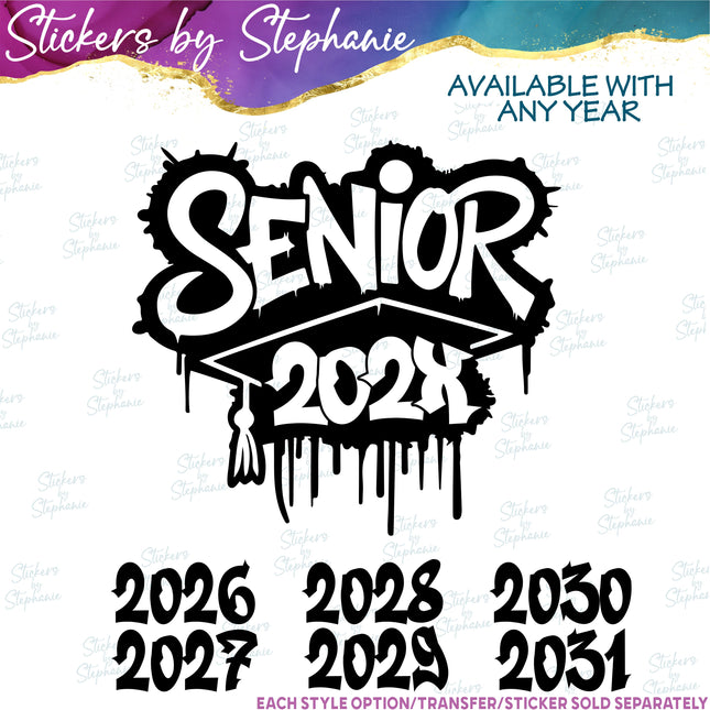 (s03Y-041) Senior Year Dripping Graffiti Iron-On Transfer