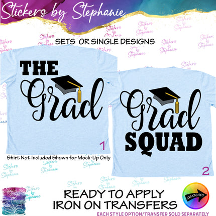 (s03-116) The Grad Squad Iron-On Transfer