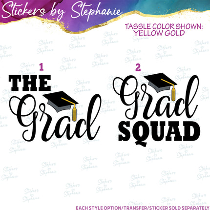 (s03-116) The Grad Squad Iron-On Transfer