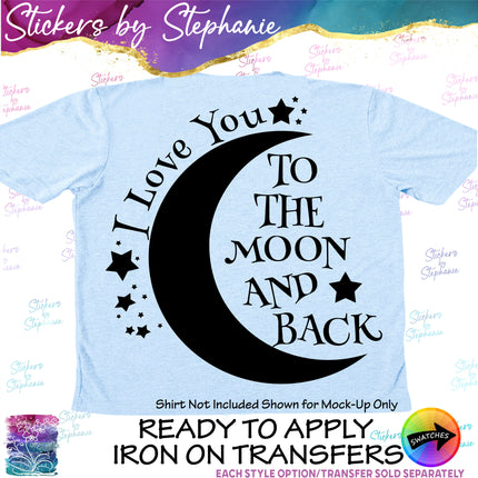 (s03-012) I Love You to the Moon & Back Iron-On Transfer
