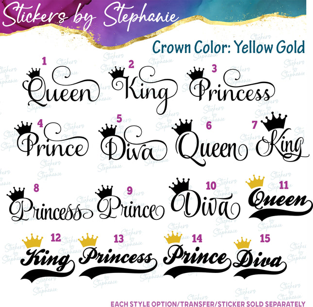 (s03-131) Queen King Prince Princess Diva Iron-On Transfer