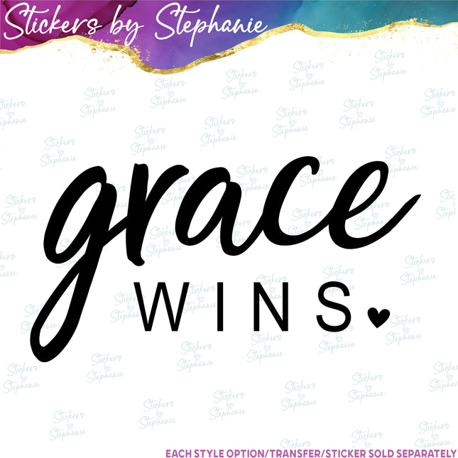(s03-135) Grace Wins Iron-On Transfer