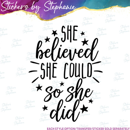 (s03-140) She Believed She Could Did Iron-On Transfer