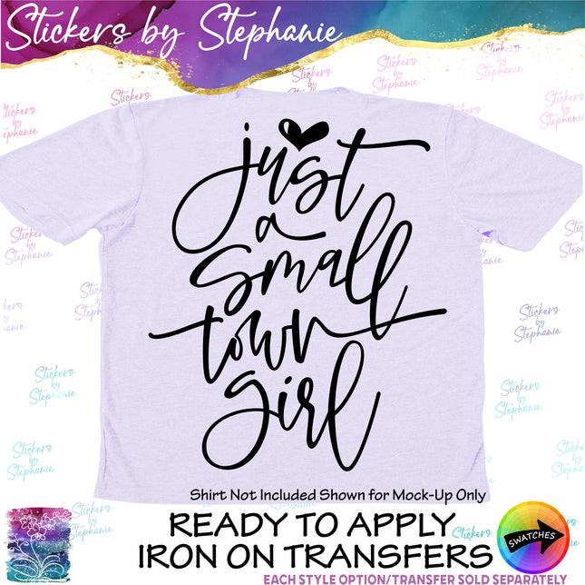 (s03-142) Just a Small-Town Girl Iron-On Transfer