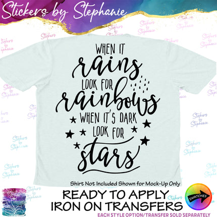 (s03-146) When it Rains Look for Rainbows Dark Stars Iron-On Transfer