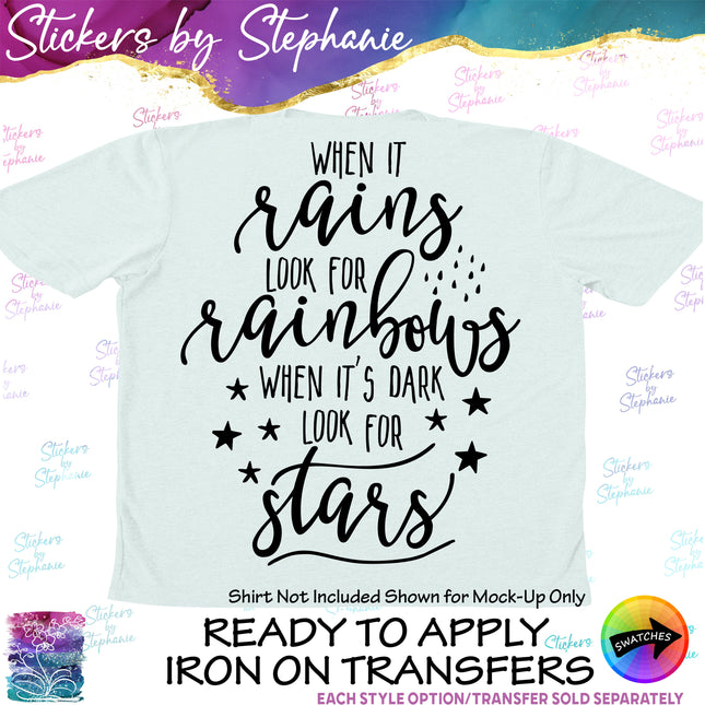 (s03-146) When it Rains Look for Rainbows Dark Stars Iron-On Transfer