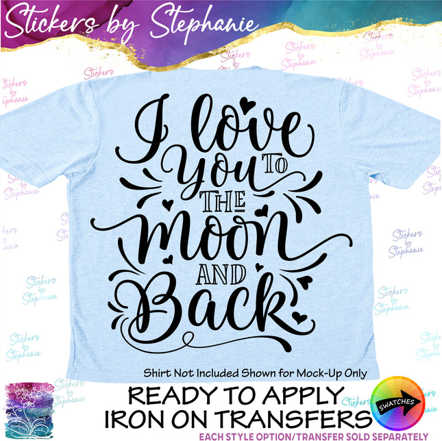 (s03-015) I Love You to the Moon & Back Iron-On Transfer