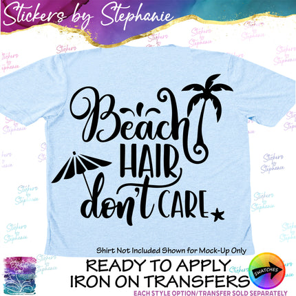 (s03-150) Beach Hair Don't Care Iron-On Transfer