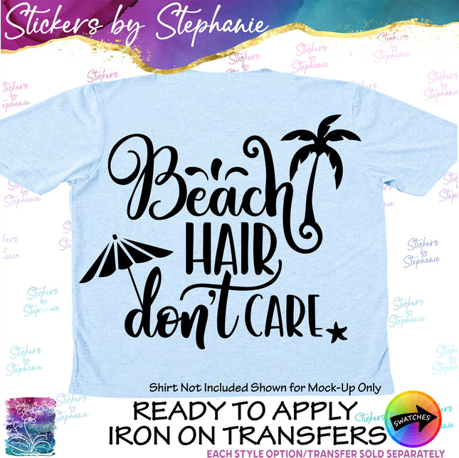 (s03-150) Beach Hair Don't Care Iron-On Transfer