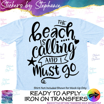 (s03-151) The Beach is Calling I Must Go Iron-On Transfer