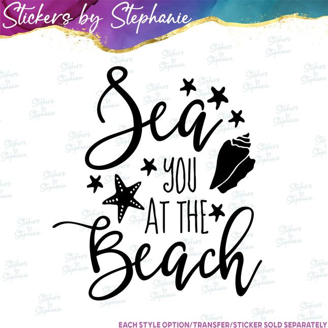 (s03-160) Sea You at the Beach Iron-On Transfer