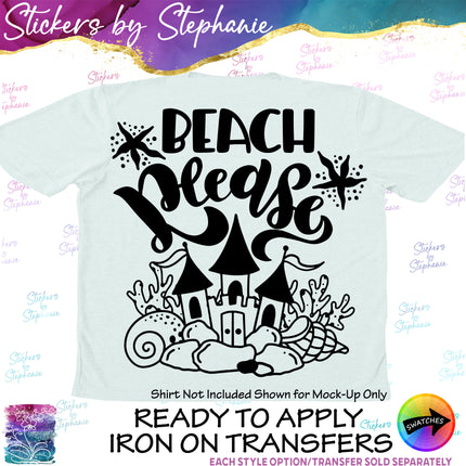 (s03-165) Beach Please Iron-On Transfer or Sticker