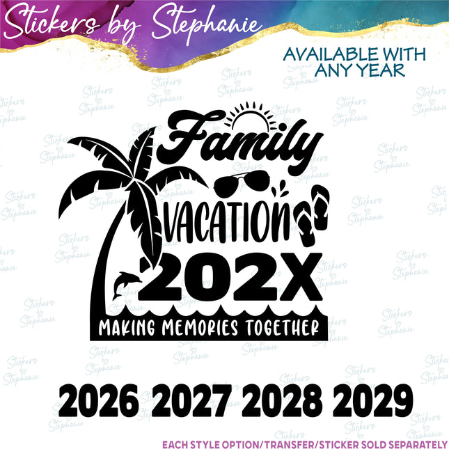 (s03Y-036) Family Vacation Making Memories Together Iron-On Transfer
