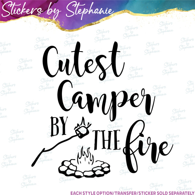 (s03-182) Cutest Camper by the Fire Campfire Iron-On Transfer