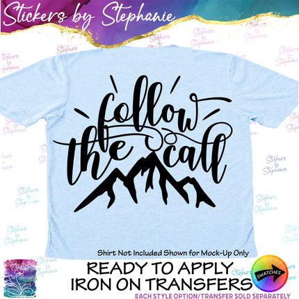 (s03-184) Follow the Call Iron-On Transfer