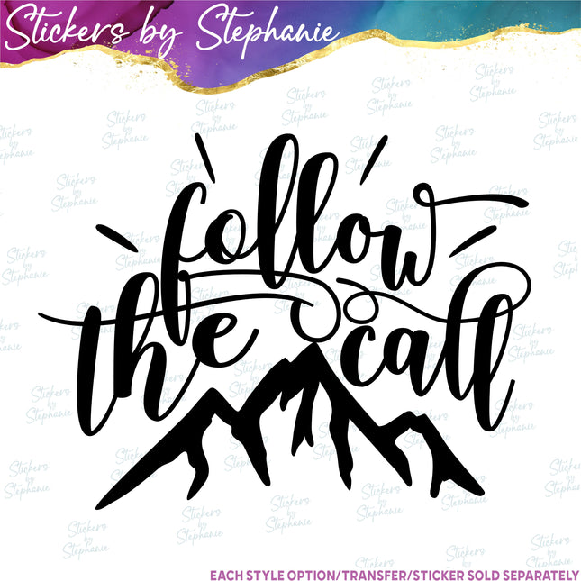 (s03-184) Follow the Call Iron-On Transfer