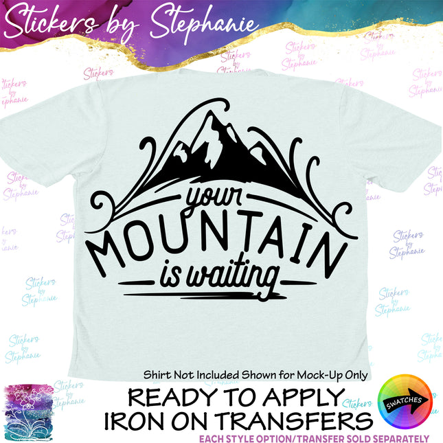 (s03-192) Your Mountain is Waiting Iron-On Transfer