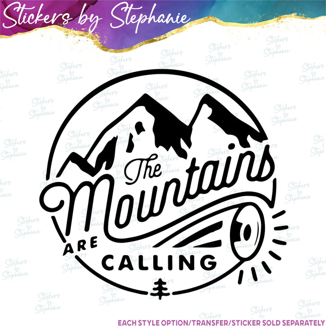 (s03-197) The Mountains Are Calling Iron-On Transfer