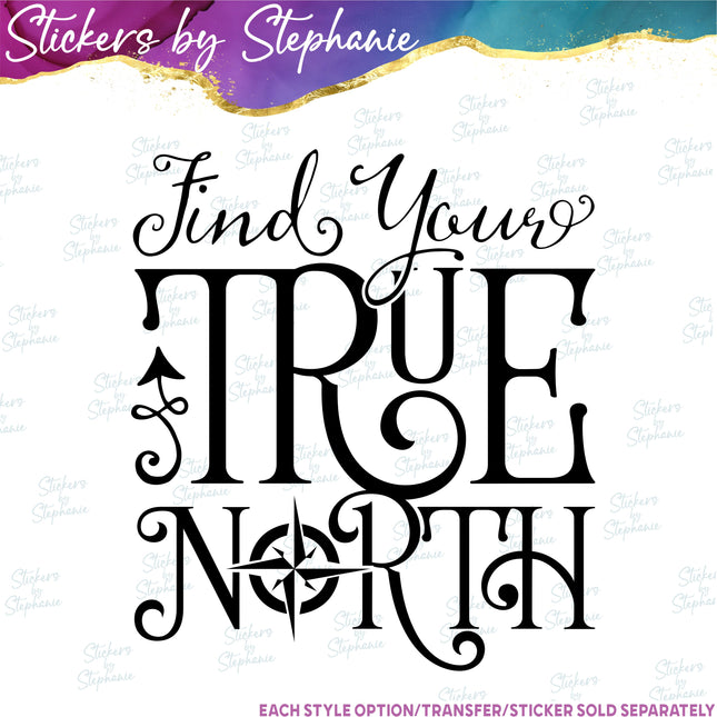 (s03-200) Find Your True North Iron-On Transfer