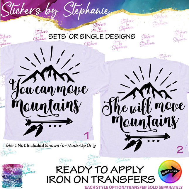 (s03-203) You She Can Move Mountains Iron-On Transfer