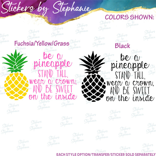 (s03-213) Be a Pineapple Stand Tall Sweet Iron-On Transfer