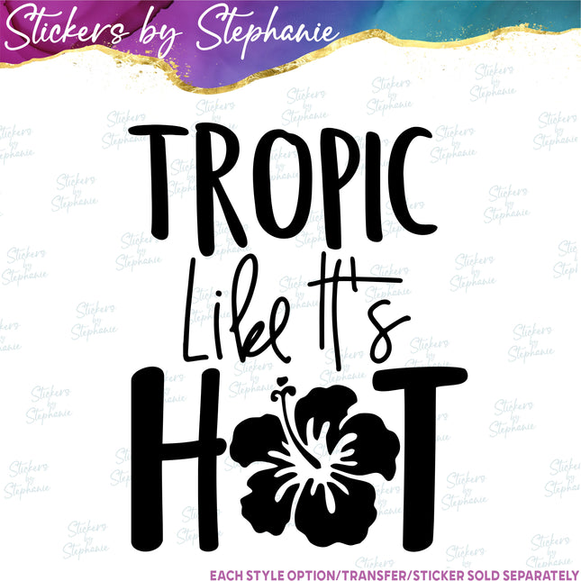 (s03-215) Tropic Like Its Hot Hibiscus Iron-On Transfer