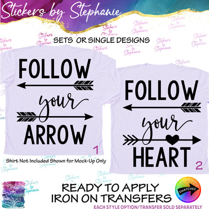 (s03-216) Follow Your Arrow Heart Iron-On Transfer or Sticker