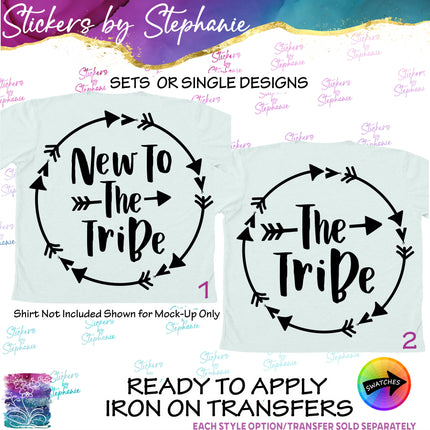 (s03-225) New to the Tribe Iron-On Transfer or Sticker