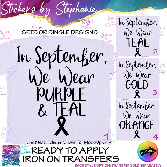 (s03-226) In September We Wear Teal Gold Orange Iron-On Transfer or Sticker